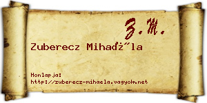 Zuberecz Mihaéla névjegykártya